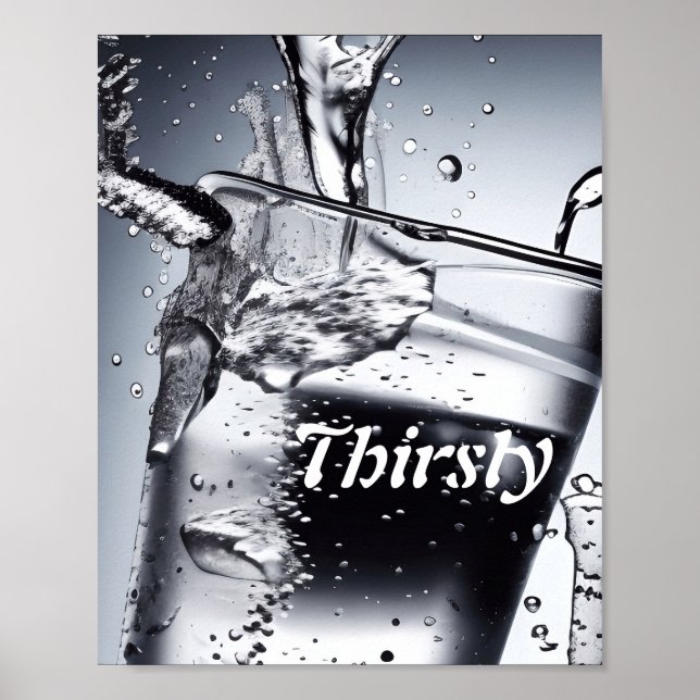 Personalized Thirsty Poster (Front)