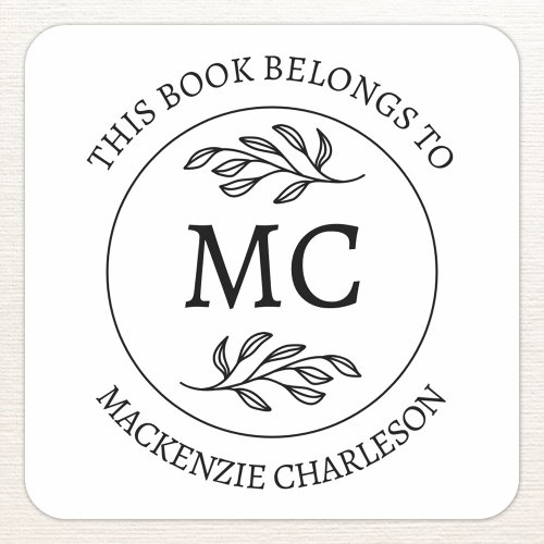 Personalized This Book Belongs to Monogram Square Sticker
