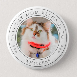 Personalized This Cat Mom Belongs To Photo Button