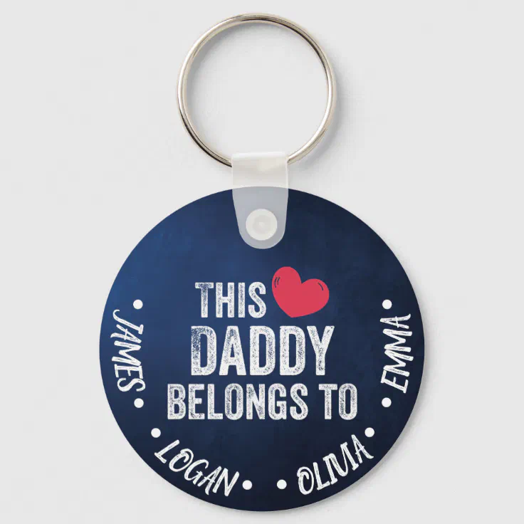 Personalized This Daddy belongs to Custom Names Keychain Zazzle