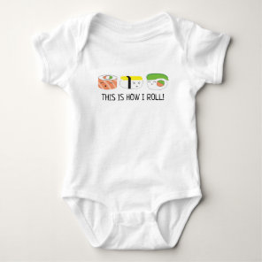 Personalized This is how I roll SUSHI Baby Bodysuit
