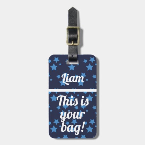 Personalized This is your bag  Funny Luggage Tag