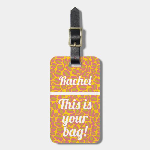 Personalized This is your bag Funny Pink Leopard Luggage Tag