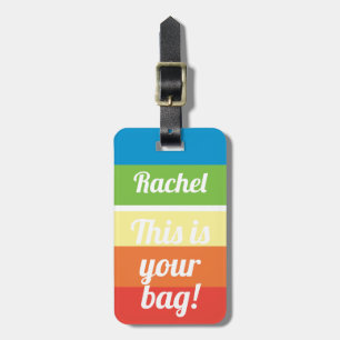 Personalized This is your bag Funny Rainbow LBGT Luggage Tag