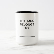 Personalized - This Mug Belongs To
