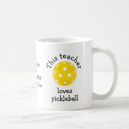 Personalized THIS TEACHER LOVES PICKLEBALL Coffee Mug