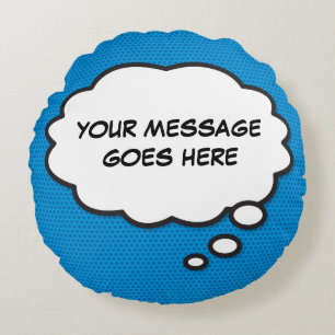 Personalized Thought Bubble Funny Cool Comic Book Round Pillow