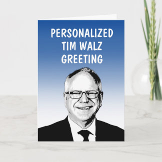 Personalized Tim Walz Greeting Card
