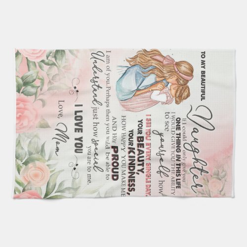 Personalized To My Beautiful Daughter Blanket Kitchen Towel