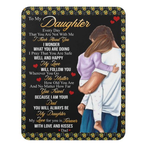 Personalized To My Daughter From Dad Blanket Door Sign