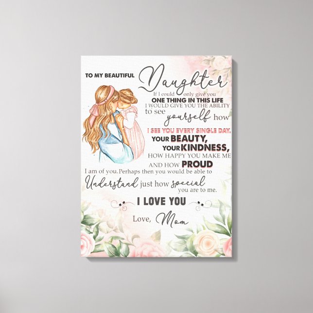 Personalized To My Daughter From Mom Canvas Print (Front)