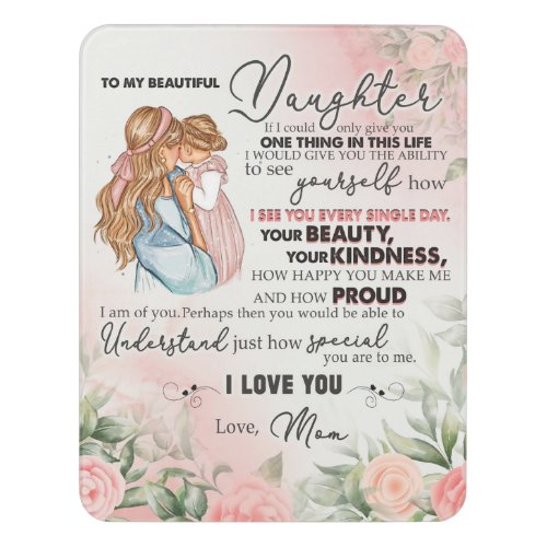 Personalized To My Daughter From Mom Door Sign