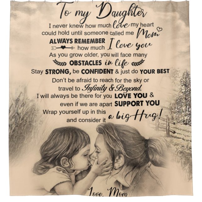 Personalized To My Daughter, Love From Mom Blanket Shower Curtain (Front)