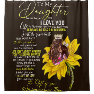 Personalized To My Daughter Love From Mom Sunflowe Shower Curtain