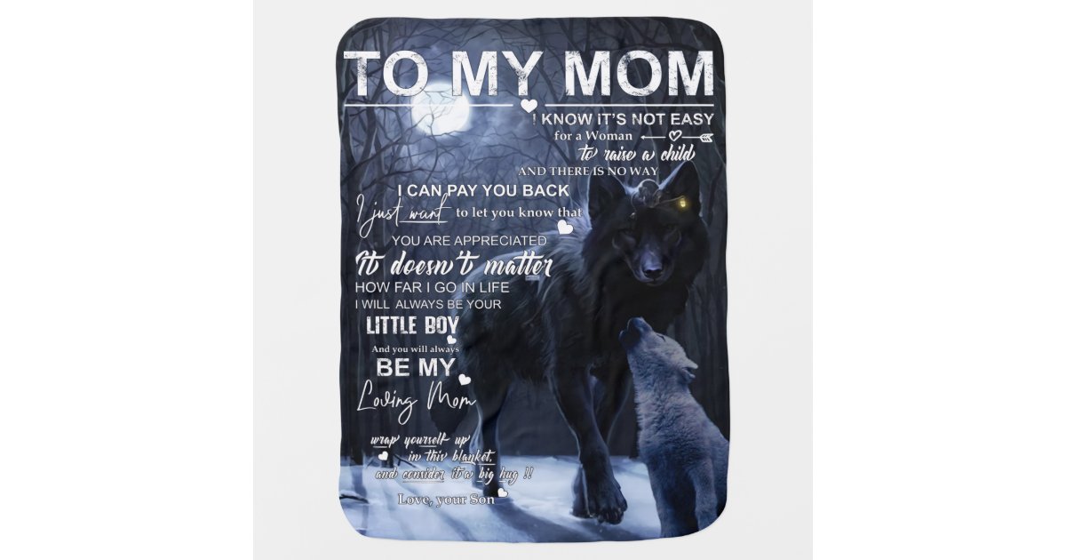 To My Mom Blanket, Mom Wolf You'll Always Be My Loving Mom Blanket