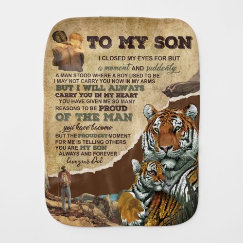 Personalized To My Son Tiger Love Letter From Dad Baby Burp Cloth