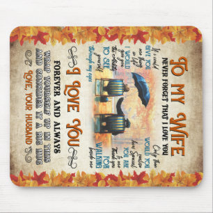 Personalized To My Wife From Husband Never Forget Mouse Pad