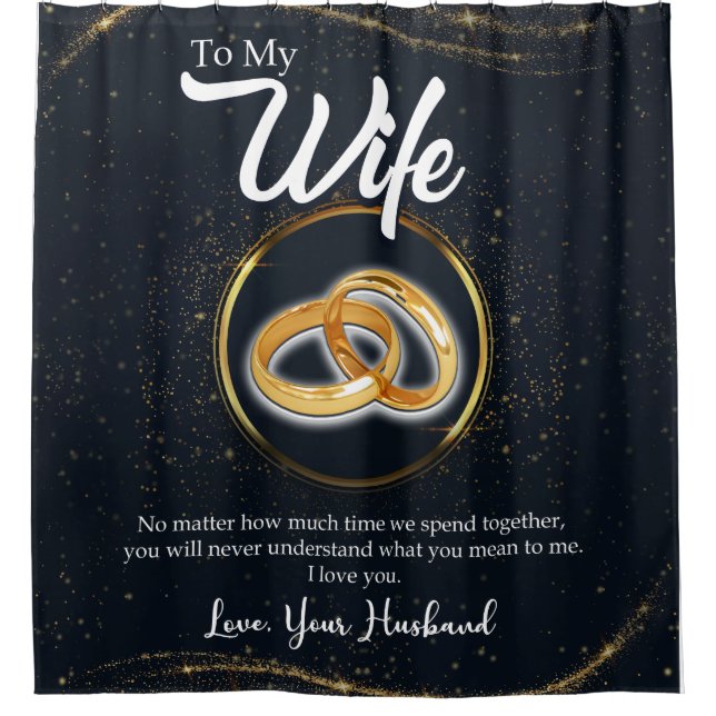 Personalized To My Wife | Gifts For Valentine Shower Curtain (Front)