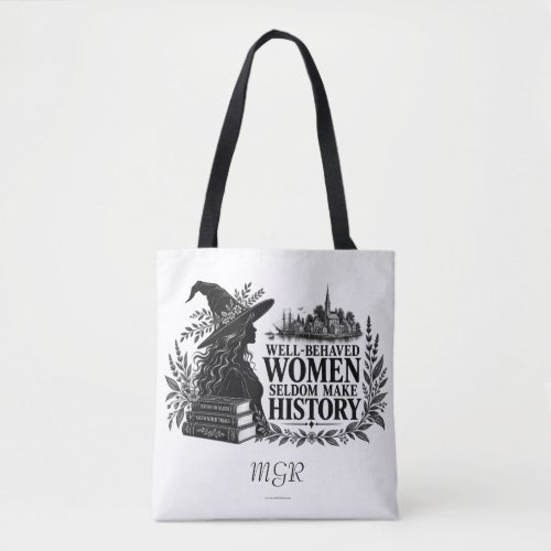Personalized Tote "Well Behaved Women" Feminism Bag