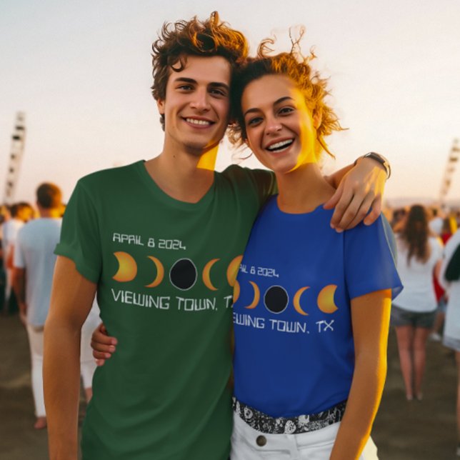 Personalized Town State Total Solar Eclipse 2024 T-Shirt (2024 Total Solar Eclipse Custom Town and State T-Shirt)