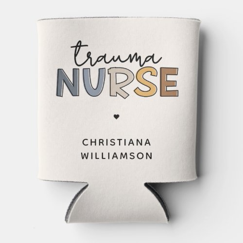 Personalized Trauma Nurse Trauma Nursing Gifts Can Cooler