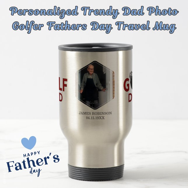 Personalized Trendy Dad Photo Golfer Fathers Day  Travel Mug (Creator Uploaded)