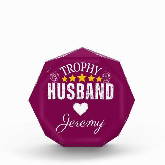 Personalized Trophy Husband Award: A Fun & Unique  Acrylic Award (Front)