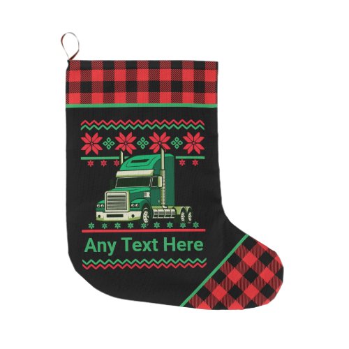 Personalized Trucker Semi Driver Ugly Christmas Large Christmas Stocking