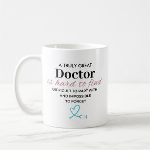 Personalized Truly Great Doctor Appreciation Quote Coffee Mug