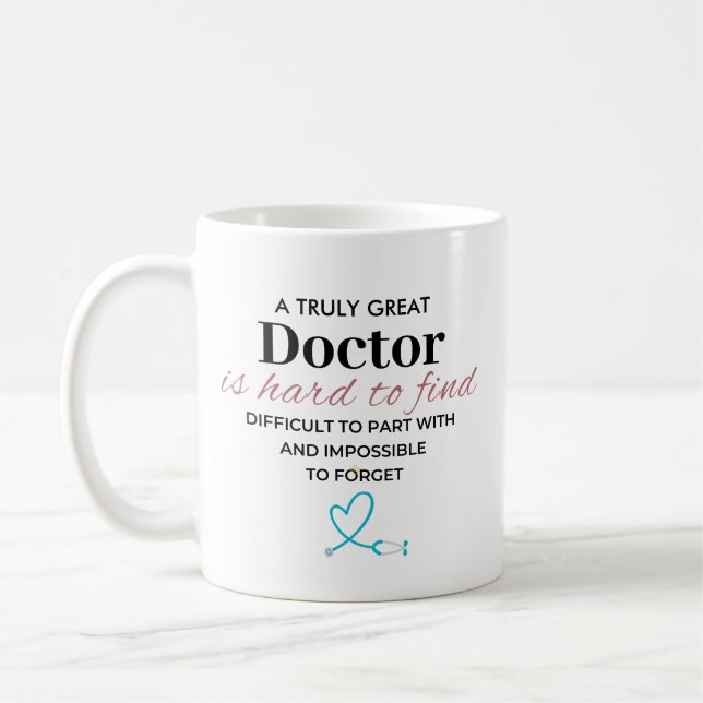 Personalized Truly Great Doctor Appreciation Quote Coffee Mug (Left)