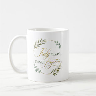 Personalized Truly Missed Never Forgotten Farewell Coffee Mug