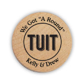 Personalized TUIT Wooden Nickels (Front)