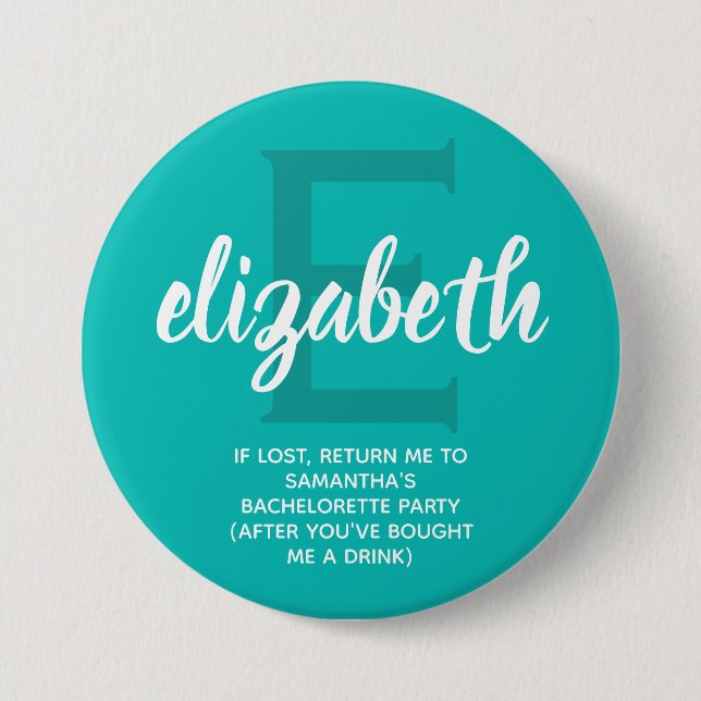 Personalized Turquoise Bachelorette Party Button (Front)