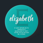Personalized Turquoise Bachelorette Party Button<br><div class="desc">Turquoise and white button personalized with your bridesmaid's name,  over a large initial and any wording you choose on the bottom. Great bachelorette party or girl's weekend favor. MORE colors done for you in our store as well as more gift ideas.</div>