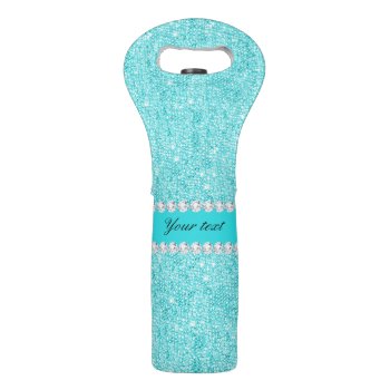 Personalized Turquoise Sequins And Diamonds Wine Bag by glamgoodies at Zazzle