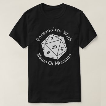Personalized Twenty Sided Dice Graphic T-shirt by oph3lia at Zazzle