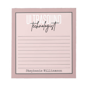 Personalized Ultrasound Technologist technician Notepad