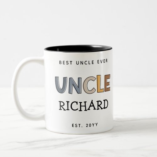 Personalized Uncle Gift Best Uncle Ever Cute Two_Tone Coffee Mug