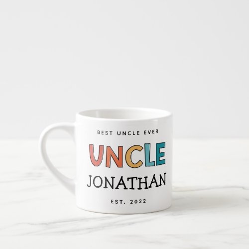 Personalized Uncle Retro Gift Best Uncle Ever Cute Espresso Cup