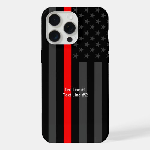 Personalized US Flag Thin Red Line Symbolic on iPhone 15 Pro Max Case