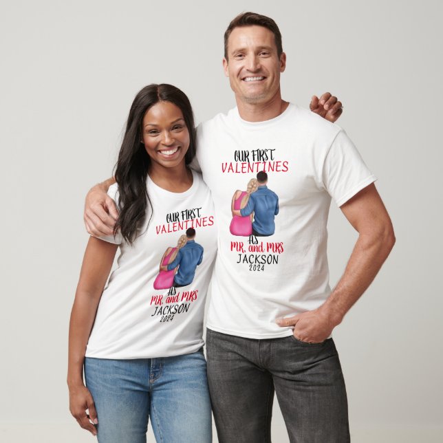 Personalized valentines day couple love saying T-Shirt (Unisex)