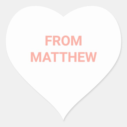 Personalized Valentines Day White Conversation Heart Sticker