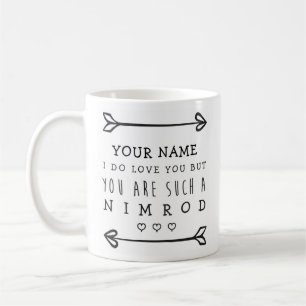 Personalized Valentines Funny Mug - Nimrod