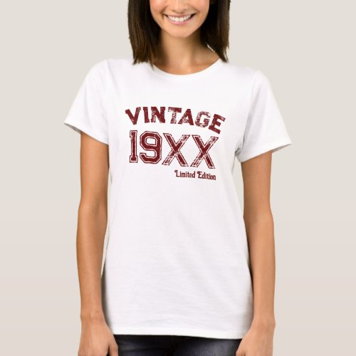 Personalized Vintage 19XX limited Edition T_Shirt