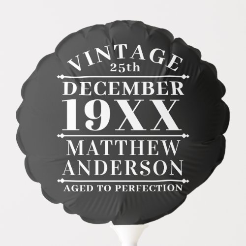 Personalized Vintage Aged to Perfection Balloon