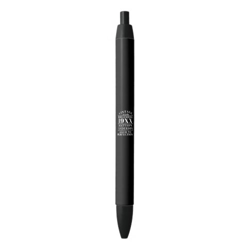 Personalized Vintage Aged to Perfection Black Ink Pen