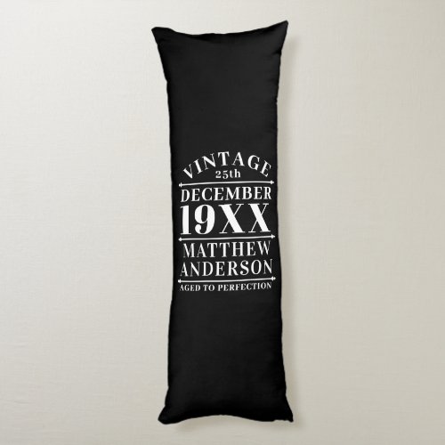 Personalized Vintage Aged to Perfection Body Pillow