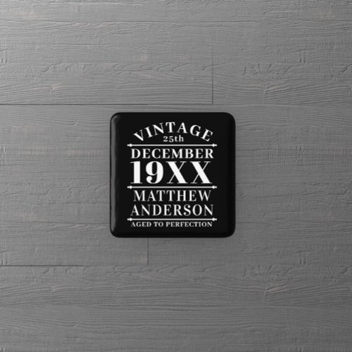 Personalized Vintage Aged to Perfection Button