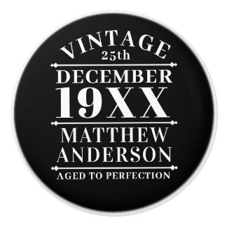 Personalized Vintage Aged to Perfection Ceramic Knob