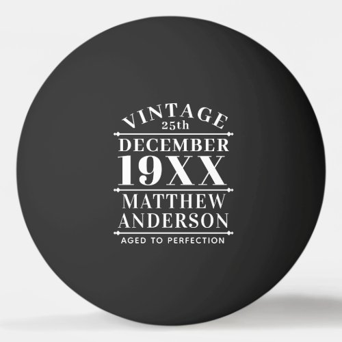 Personalized Vintage Aged to Perfection Ping Pong Ball